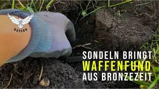 Sondeln bringt Waffenfund aus Bronzezeit (in 4K!) | Edelwei&szlig; Sondler
