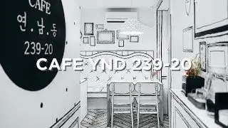 Seoul Cafe Series | Cafe Yeonnam-dong 239-20 &bull; 카페 연남동 239-20