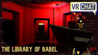 VRC: The Library of Babel