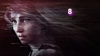 Get Even (Eng\Rus) - 2017 - Часть 8: Здесь замешан Блэк