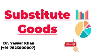 Substitute Goods | Meaning Of Substitute Goods | Theory Of Demand | Demand Analysis | Economics