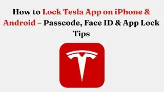 Как заблокировать приложение Tesla на iPhone и Android &mdash; советы по использованию пароля, Face ID ...