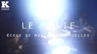 LE KALIF - ECOLE DE MUSIQUES ACTUELLES
