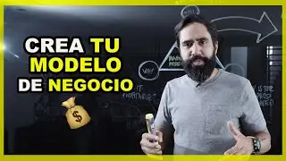 CREA TU MODELO DE NEGOCIO | CARLOS MU&Ntilde;OZ