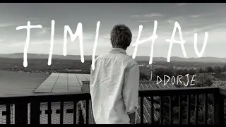 DDORJE - TIMI HAU | OFFICIAL LYRICAL VIDEO