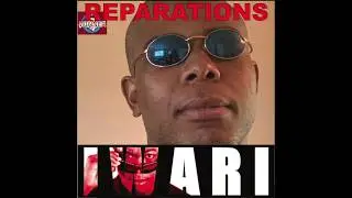 Reparations  - IWARI  - Juneteenth Mix