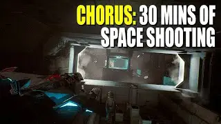 Chorus: The first 30 mins | SCI FI SPACE COMBAT GAME 2021