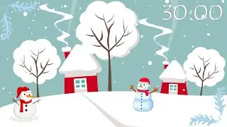 30 Minute Winter Timer with Relaxing Music for Classroom