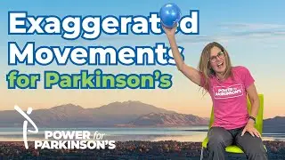 Exaggerated Movement to Help Parkinson's Symptoms | Move and Shout with Lauren Lewis