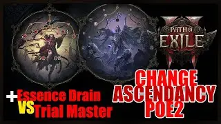 [POE2] how to change ascendancy poe2 + witch lich  Essence Drain poe2 build trial boss fight