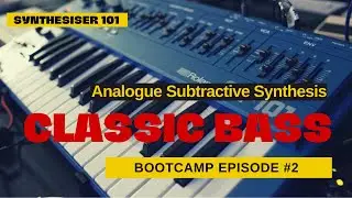 Classic Synth Bass Design