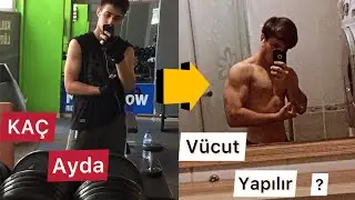 Kaç Ay’da Vücut Yapılır ? | Yeni Başlayanlar İçin Fitness 💪