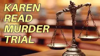 ReallyCoolNews Karen Read Murder Trial Coverage, June 6, 2024