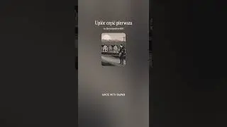 Upi&oacute;r część pierwsza