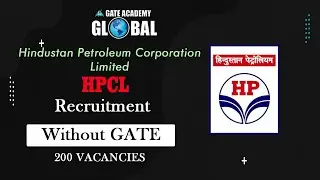 HPCL Recruitment | 200 Vacancies | Without GATE
