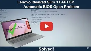 Lenovo IdeaPad Silim 3 Laptop Automatic BIOS Open Problem 💯 Solved