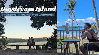 Daydream Island Travel Vlog Part 2 | Whitsundays | Free Activities & Sunsets | Queensland, Australia