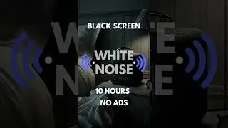 10 hours White Noise Black Screen - No Ads #relaxing #whitenoise #meditation #sleep