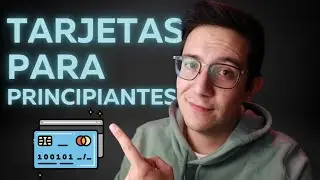 Las mejores tarjetas de crédito para principiantes