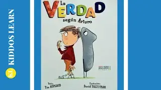 La VERDAD segun Arturo (cuento infantil en espa&ntilde;ol)