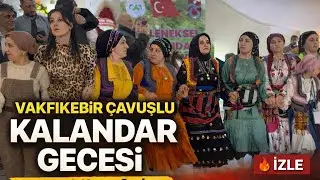 Kalandar Gecesi | Vakfıkebir &Ccedil;avuşlu Kalandar Gecesi  | Kemen&ccedil;e & Horon 