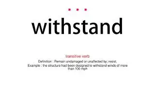 How to pronounce withstand - Vocab Today