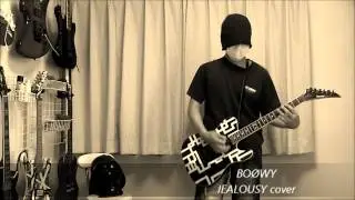 BOØWY - JEALOUSY