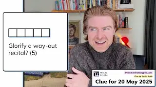 Minute Cryptic Clue 329: Glorify a way-out recital? (5)
