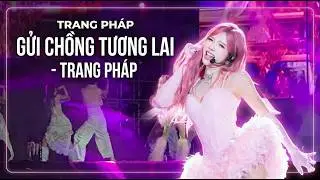 |TRANG PHÁP| - |Gửi Chồng Tương Lai| - |Biên Hòa| - |2025.12.31|