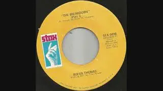 1971 The Breakdown - Rufus Thomas (mono 45 rpm)
