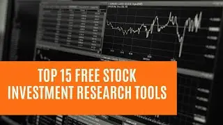 Top 15 Free Stock Investment Research Tools #StockMarket