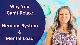 Why You Can&rsquo;t Relax: The Nervous System Behind the Mental Load