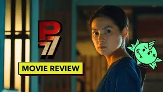 P77 | Movie Review! 