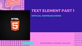 TEXT ELEMENT HTML PART 1