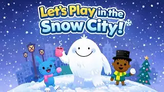 Let&rsquo;s Play in the Snow City ❄️ | Winter Fun for Kids