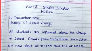 Notice Writing || Write Notice of Change in School timings