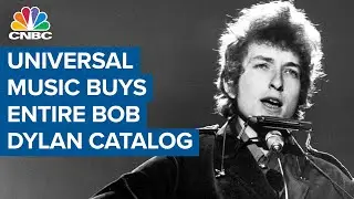 Universal Music buys entire catalog of Bob Dylan's songs