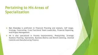 Ken Kremsky Developed a Daily Management Review Process for Generating Reports
