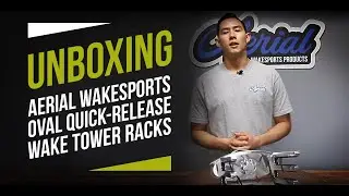 Unboxing the Aerial Oval Quick-Release Wakeboard Tower Rack