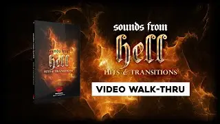 WALK THRU : Hits & Transitions - Sounds From Hell