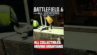 Battlefield 6: All Collectible Locations in Moving Mountains (Mission 6)