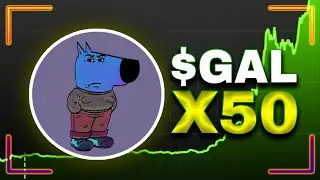&iexcl;LA HERMANA DE CHILLGUY QUE PODR&Iacute;A HACERTE RICO! 🚀 $GAL x50 🔥 &iquest;LA PR&Oacute;XIMA JOYA MEME?