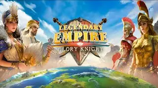 Legendary Empire: Glory Knight - Android Gameplay