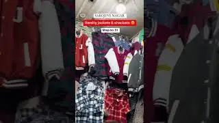 Varsity Jackets & Shackets 😍 - Shop No. 51 | Sarojini Nagar Market Delhi