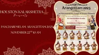 Houston Kalakshetra presents Panchari Melam Arangettam 2025