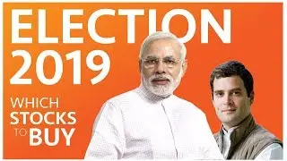 Stocks for ELECTION 2019 | Indian Stock Market | Fundamental Analysis