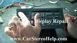 Pontiac Car Stereo Repair - No Display = Car Stereo HELP