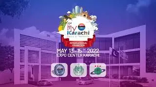 My Karachi - Oasis of Harmony International Exhibition 2022.