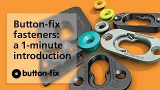 Button-fix panel fasteners - a 1 minute introduction