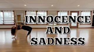 Lyrical Dance Tutorial - Innocence and Sadness by Dermot Kennedy